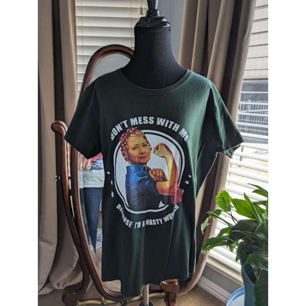 Don't Mess With Me - Nasty Woman - Woman's Tee